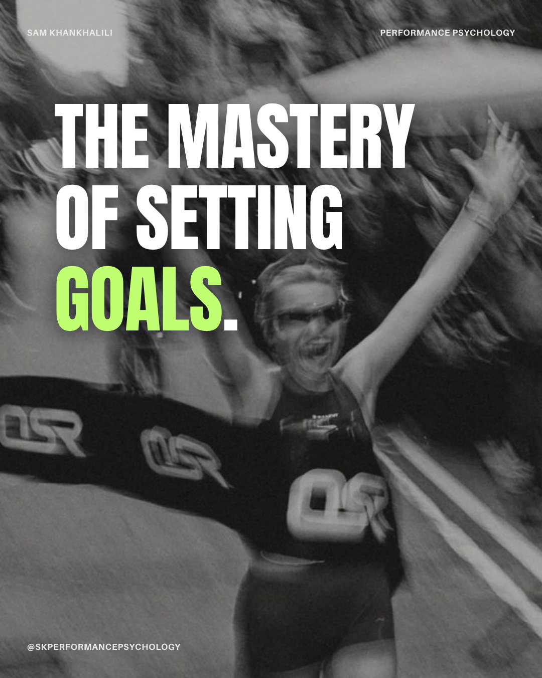 The Mastery of Setting Goals